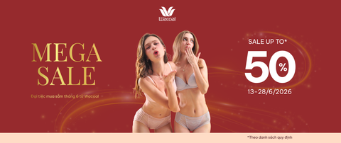 MEGA SALE GIỮA THÁNG – NÂNG NIU CƠ THỂ, SẮM NỘI Y GIÁ TỐT